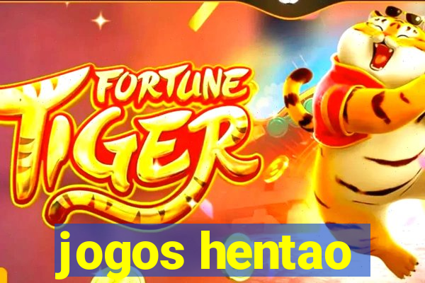 jogos hentao